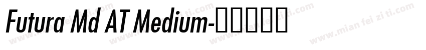 Futura Md AT Medium字体转换